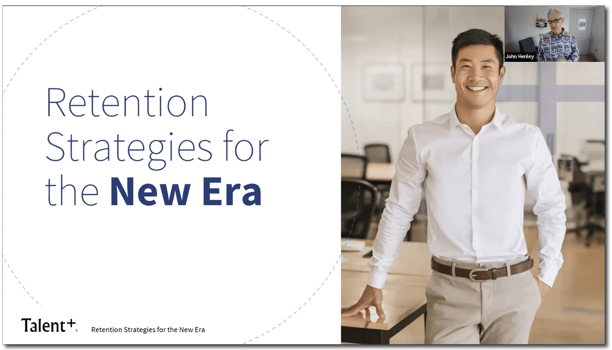 Retention Strategies for the New Era Webinar